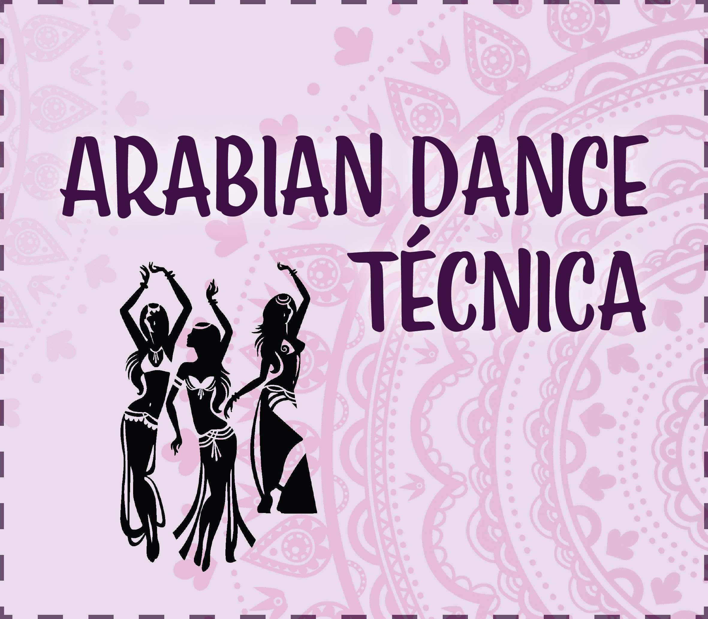 Arabian(Belly)dance Técnica All levels